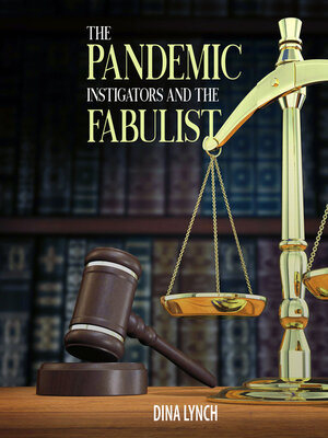 cover image of The Pandemic Instigators and the Fabulist